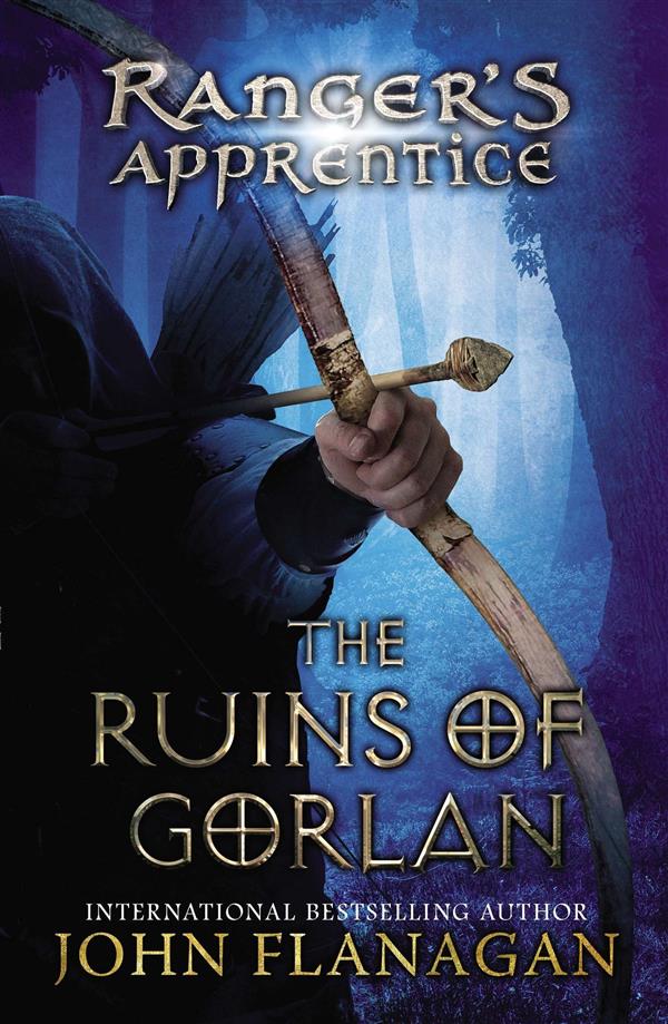The Ranger's Apprentice: The Ruins of Gorlan by John Flanagan